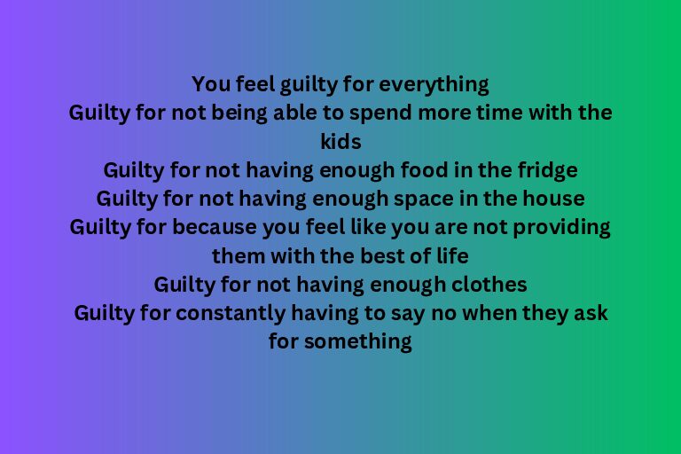 Guilt Of A Single Parent