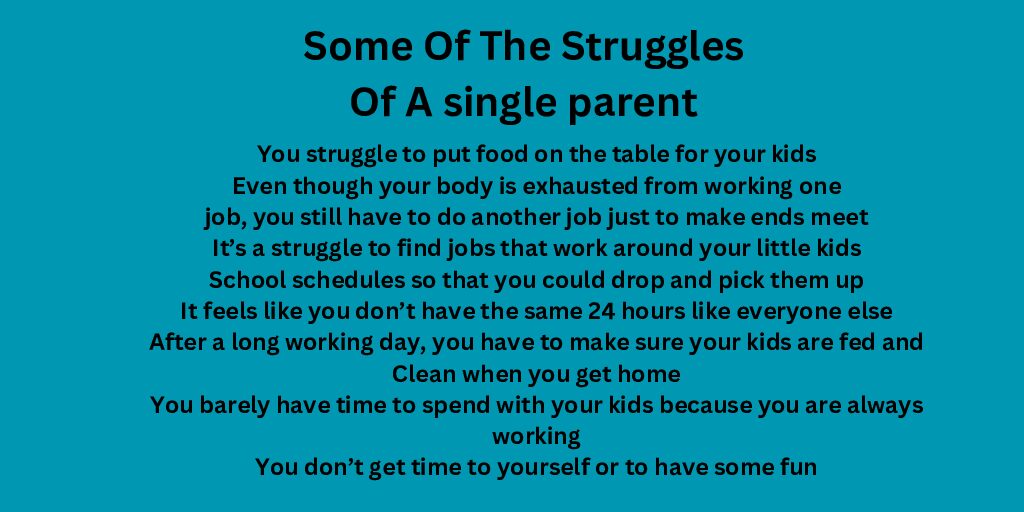 Some Of The Struggles Of A Single Parent