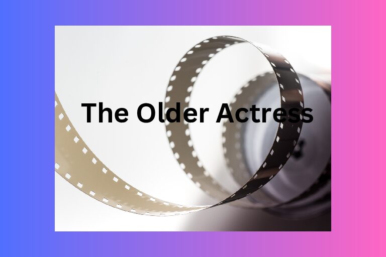 The Older Actress